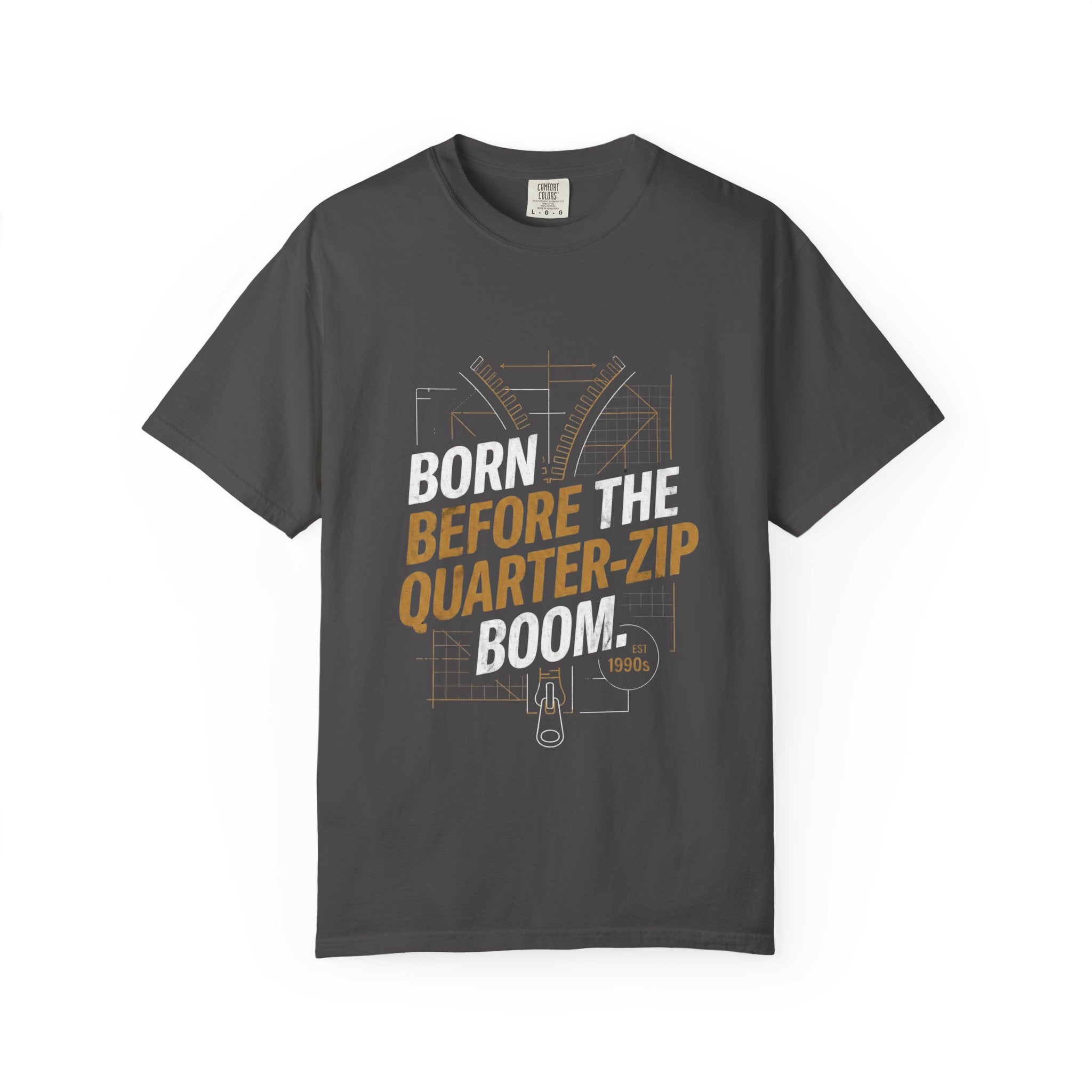 Born Before the Quarter-Zip Boom T-Shirt